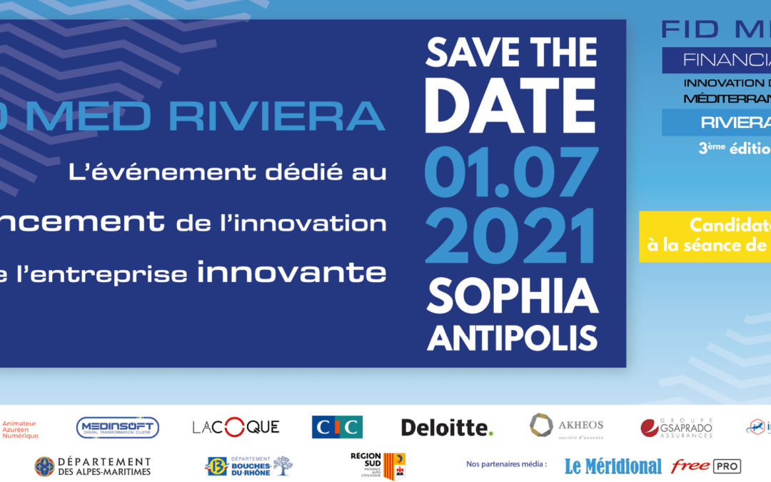FID MED Riviera – 1er juillet 2021: Appel à startups et entreprises innovantes