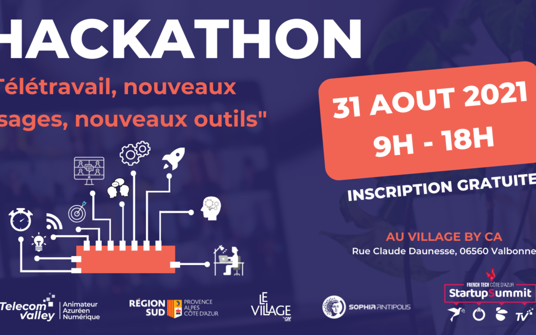31 Août 2021 – Hackathon Startup Summit « télétravail, nouveaux usages, nouveaux outils! »