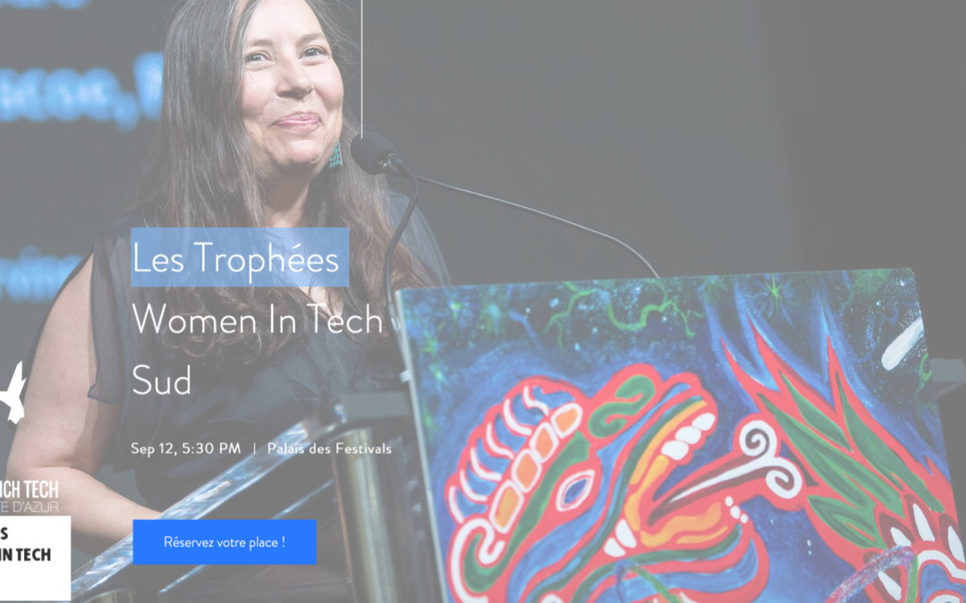 [Ecosystème] FRENCH TECH COTE D’AZUR : TALENT, DIVERSITE & MIXITE SOCIALE – 1ère édition des Trophées Women In Tech Sud