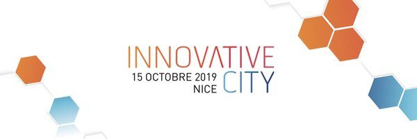 [ECOSYSTÈME] InnovativeCity 15 oct 2019 à Nice