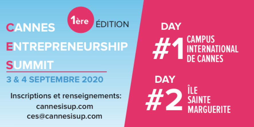 Cannes Entrepreneurship Summit – 3 & 4 septembre 2020 à Cannes