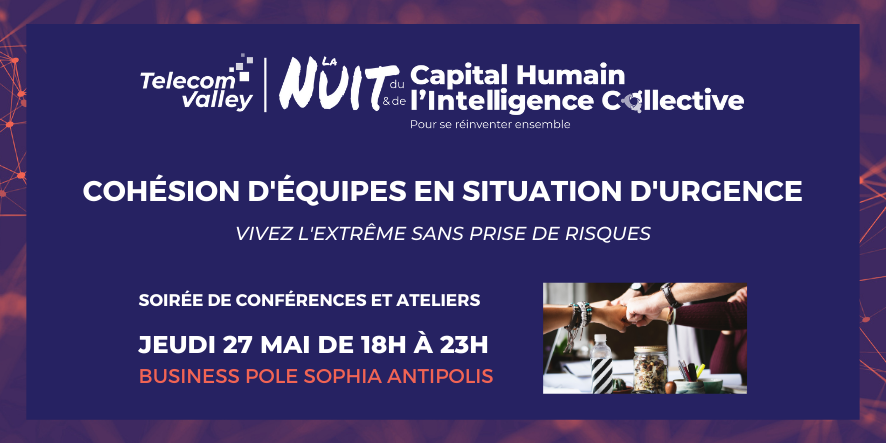 [Communiqué de presse] Nuit du Capital Humain & de l’Intelligence Collective : un moment de partage et d’échanges en présentiel, pour mieux appréhender les situations d’urgence dans le monde professionnel