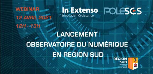 lancement observatoire du numerique en region sud