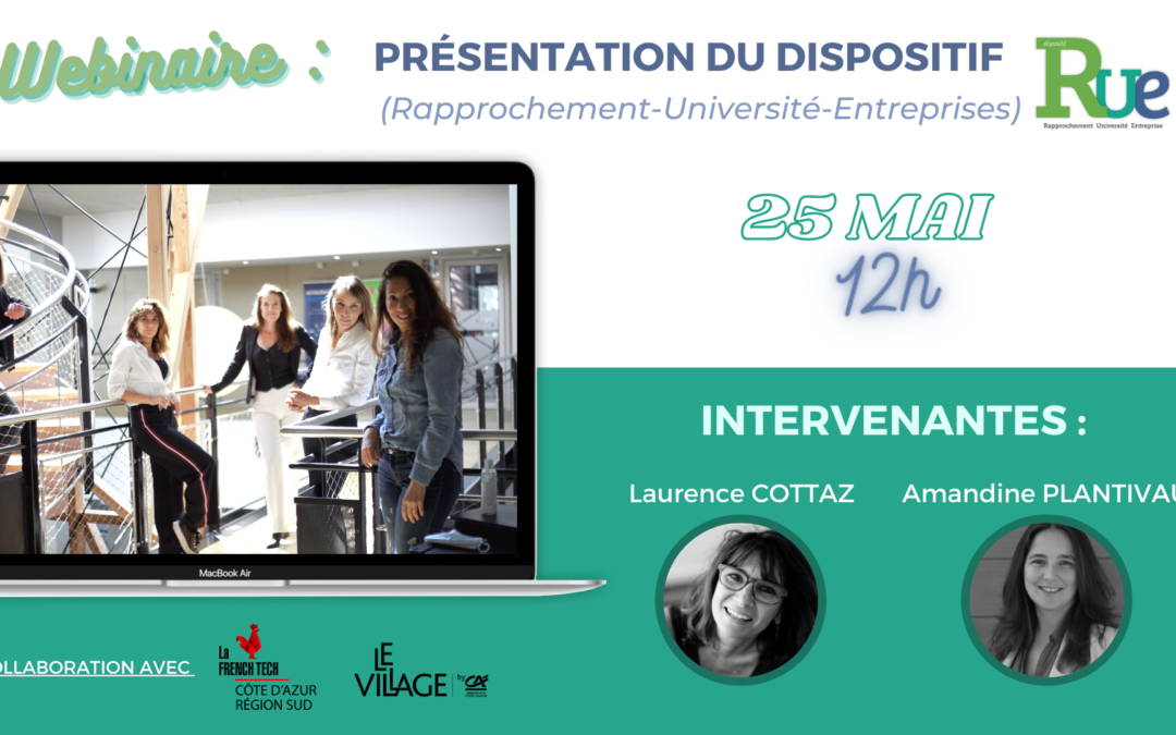 [ÉCOSYSTÈME] Village By CA : Présentation du dispositif RUE (Rapprochement-Université-Entreprises) 25 mai 2021