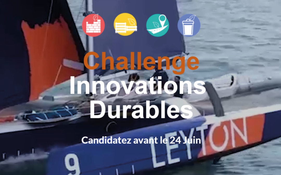 [actu écosystème] LEYTON : Sommet des Organisations Durables – Challenge Innovation en partenariat avec Bpifrance – ADEME – FRENCH TECH