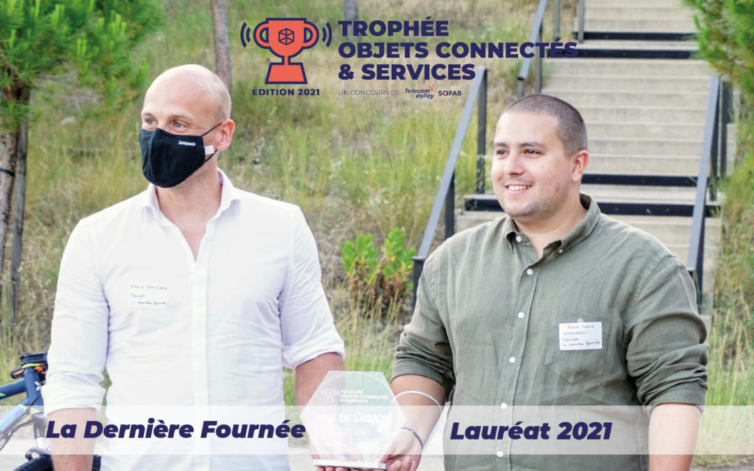 Trophée Objets Connectés & Services 2021 :  « La Dernière Fournée » remporte l’édition 2021, 5 autres projets primés