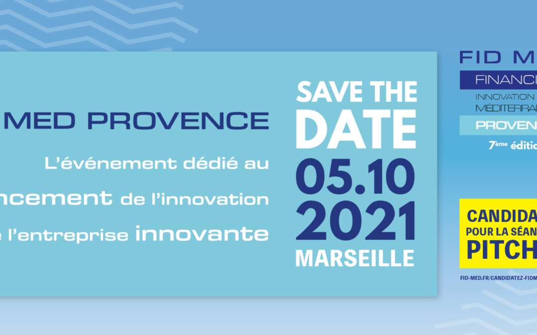 [Ecosystème] Le Financial Innovation Day Méditerranée (FidMed) Provence à Marseille !