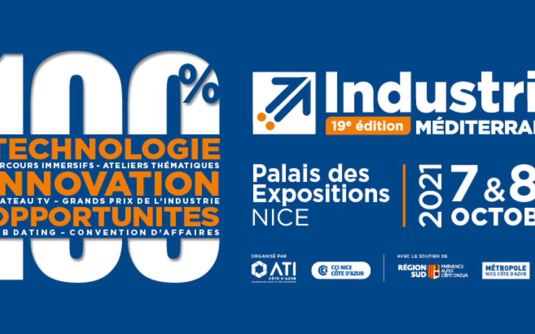 Telecom Valley, SOFAB et 5 de ses adhérents au Salon INdustria Méditerranée, les 7 et 8 octobre 2021