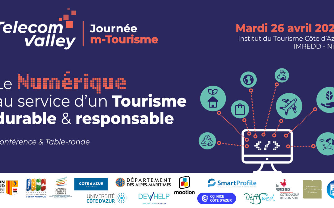 Journée m-Tourisme 2022 – Les atouts de la Côte d’Azur en matière de Tourisme durable et responsable grâce au numérique
