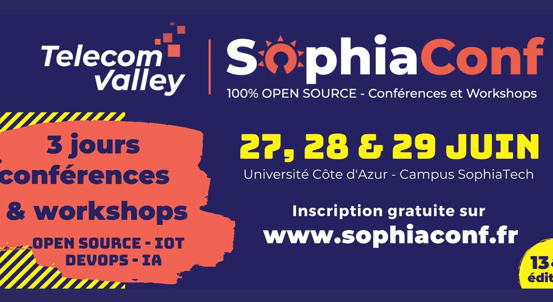 27-28-29 juin 2022 – SophiaConf