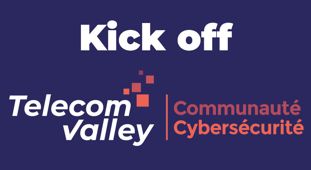 7 juillet 2022 – Kick off communauté Cybersécurité