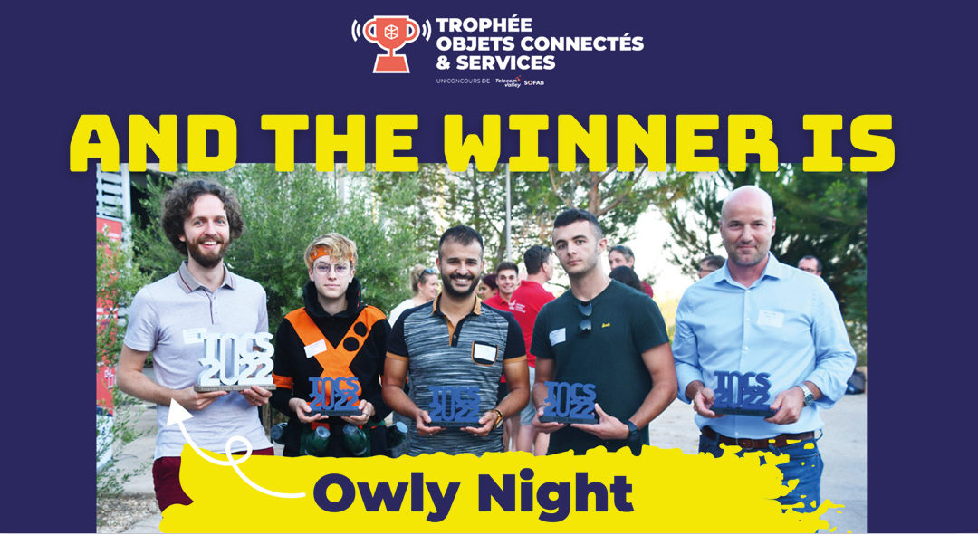 « Owly Night » remporte le Trophée Objets Connectés & Services 2022, 4 autres projets primés