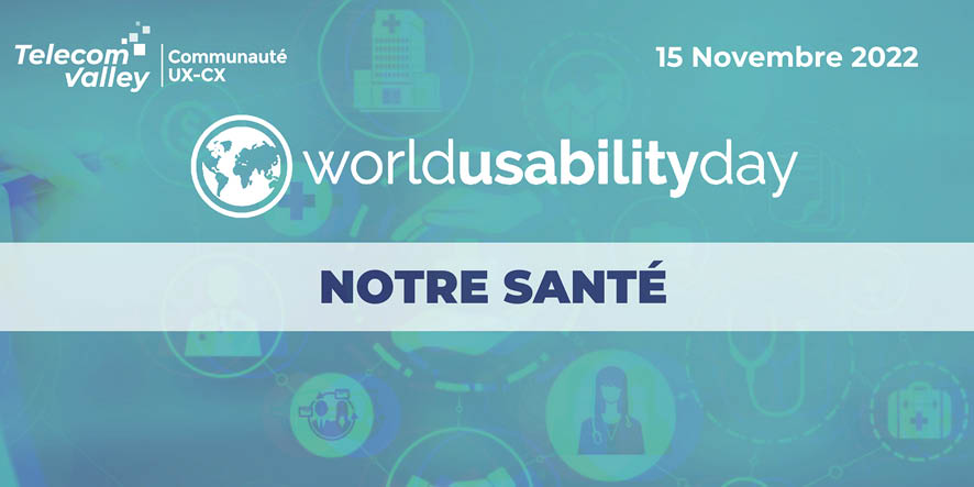 15 NOVEMBRE 2022 : world usability day