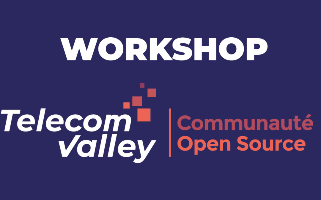 13 octobre 2022 – WOrkshop open source