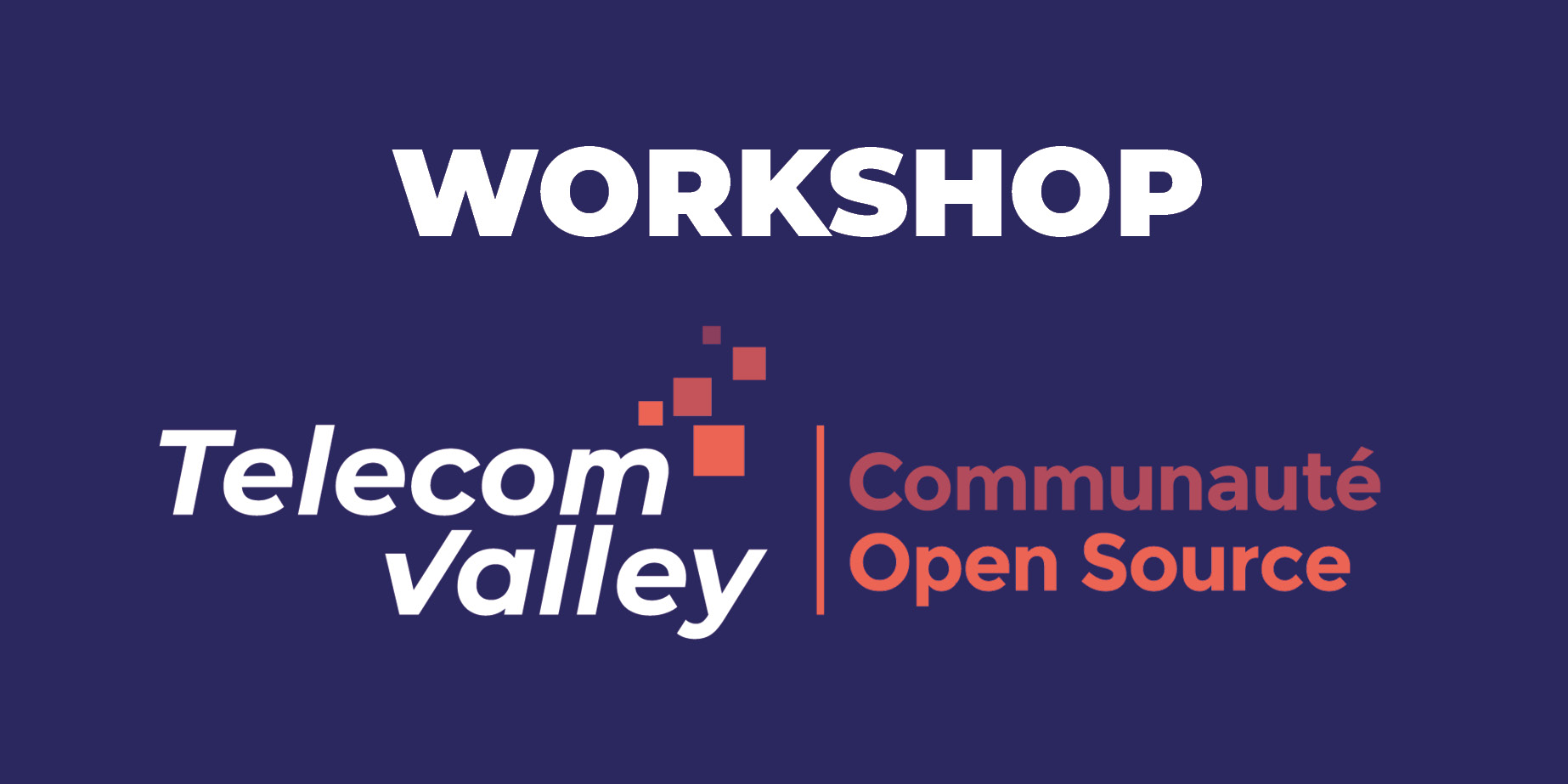 Workshop open source_actu