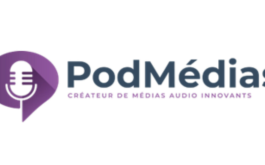 [Agence wacan / Pitchoun Medias] PodMédias, créateur de médias audio innovants fait son grand lancement !