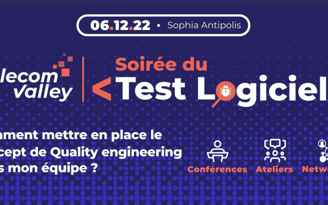 6 décembre 2022 – Soirée du test logiciel