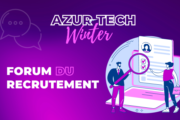 28 novembre 2023 – Forum du recrutement « Azur Tech Winter »