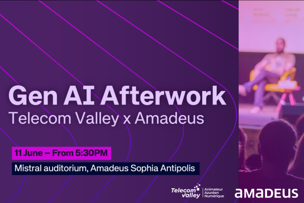 June 11, 2026 – Gen AI Afterwork, Telecom Valley X Amadeus