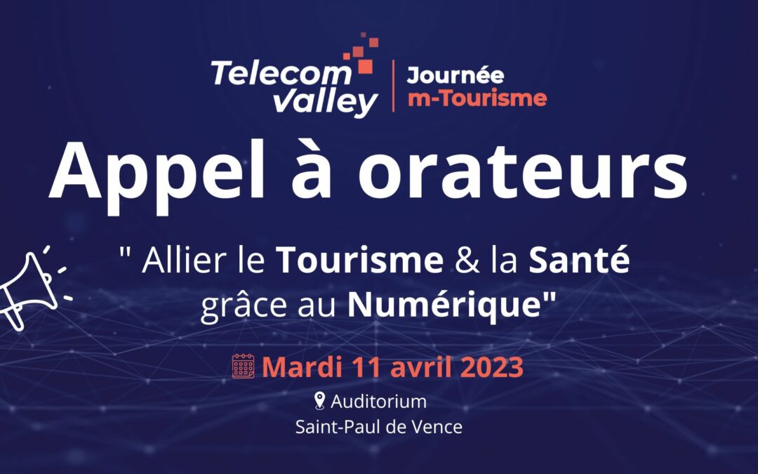 Appel à orateurs journée m-Tourisme & e-Santé 2023