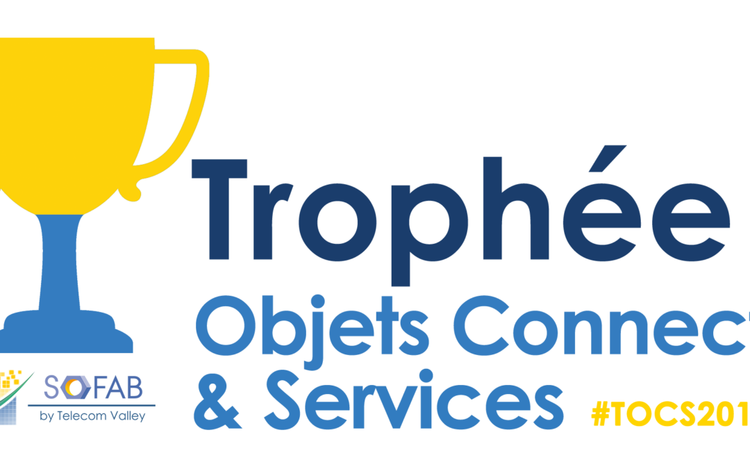 4 juillet – Finale du Trophées Objets Connectés et 3ème Fêtes des Makers SoFAB